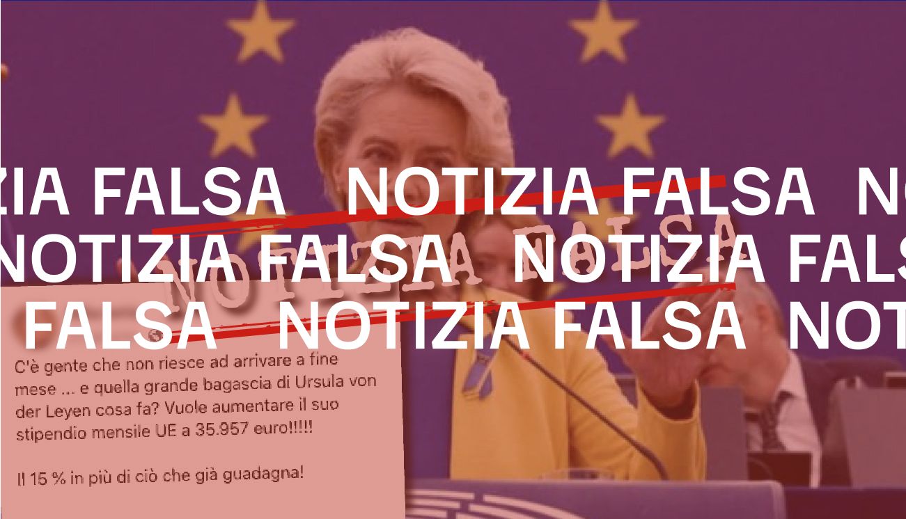 No, Ursula von der Leyen non «si è aumentata lo stipendio del 15%»