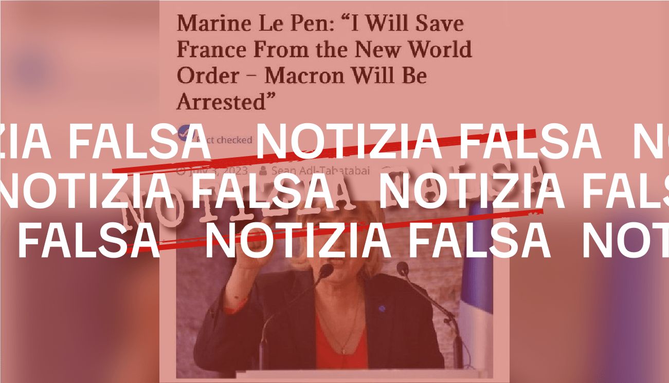 No, Marine Le Pen non ha detto che Macron sarà arrestato