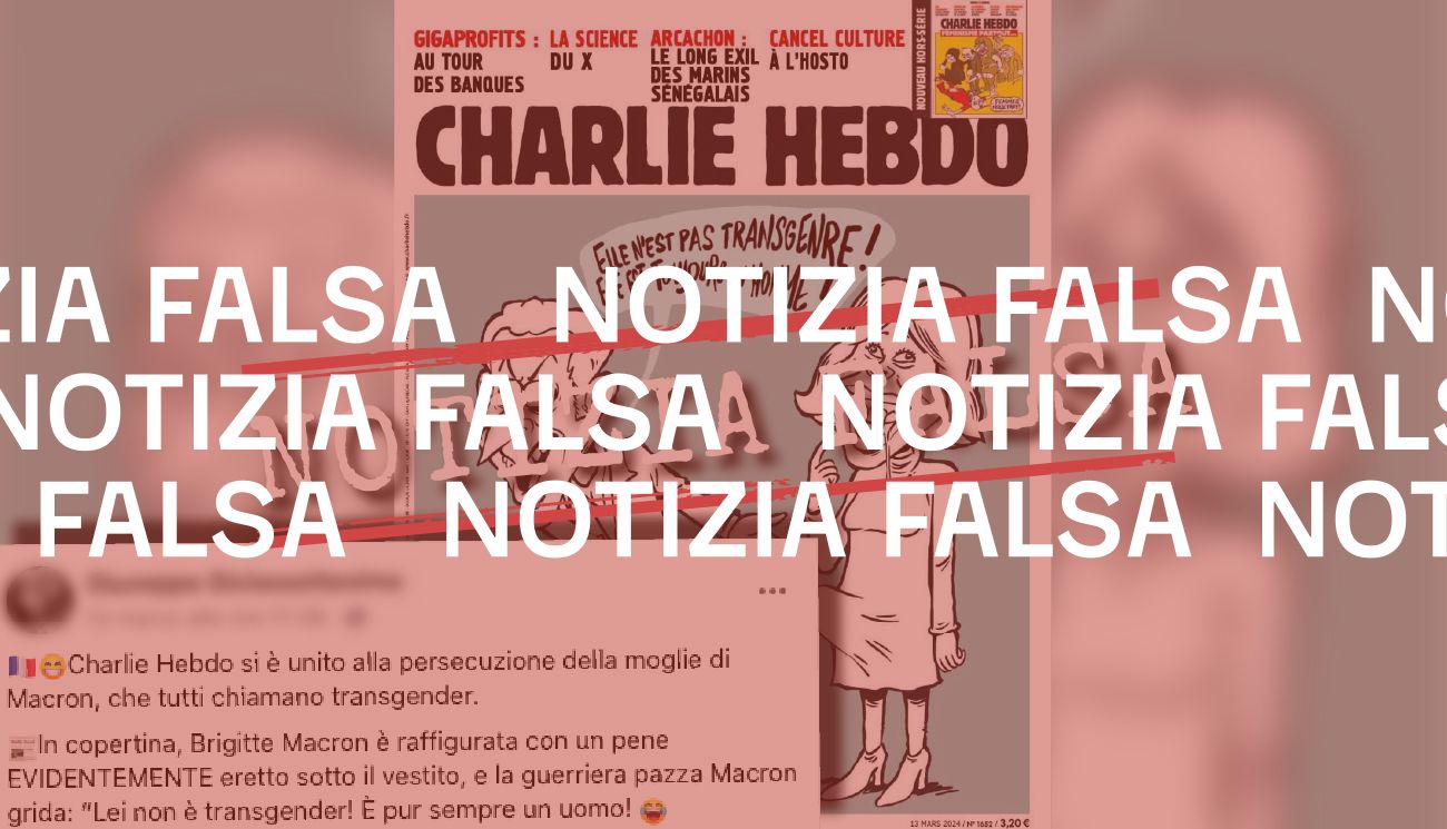 Charlie Hebdo non ha pubblicato questa copertina transfobica su Macron e sua moglie