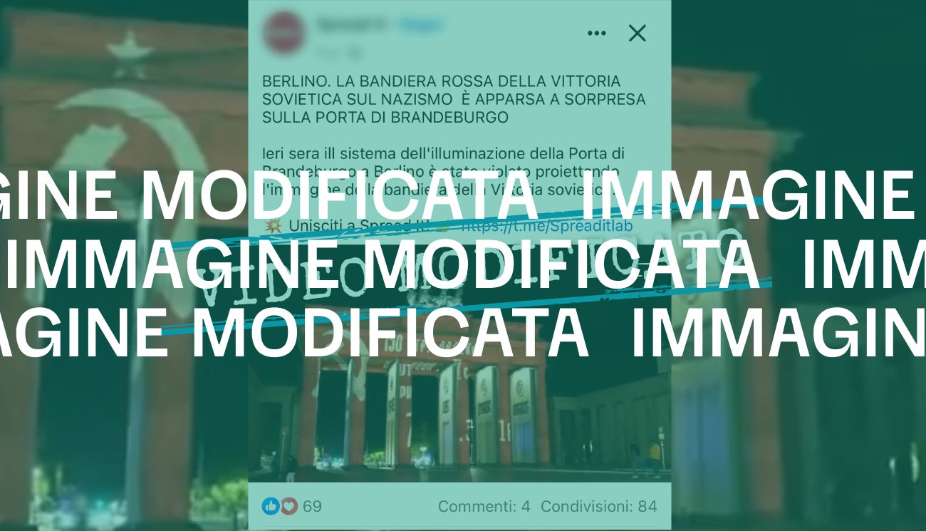 Il video con la bandiera sovietica proiettata sulla Porta di Brandeburgo è falso