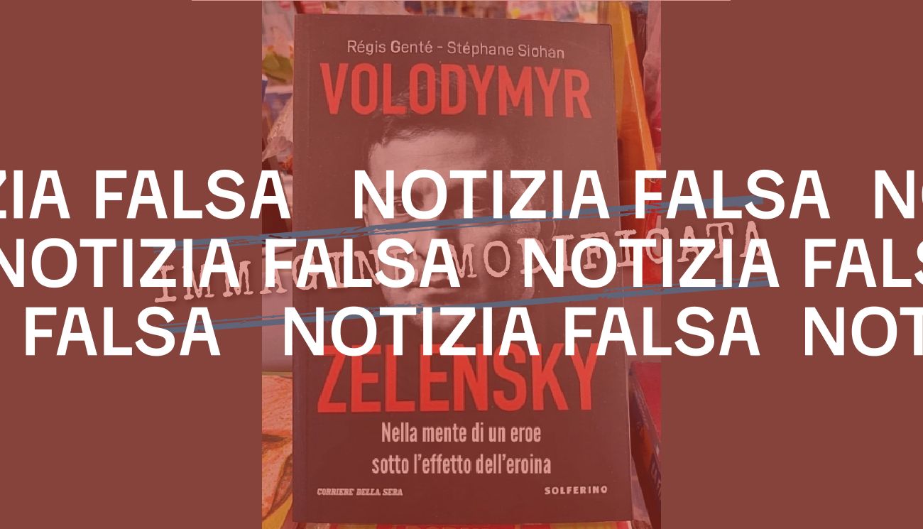 Solferino non ha pubblicato un libro che collega Volodymyr Zelensky all’eroina