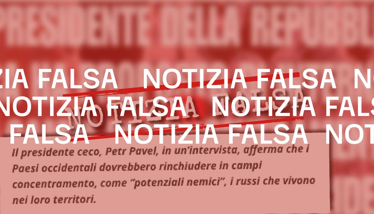 No, il presidente della Repubblica Ceca non ha detto che i russi devono essere «rinchiusi in campi concentramento»