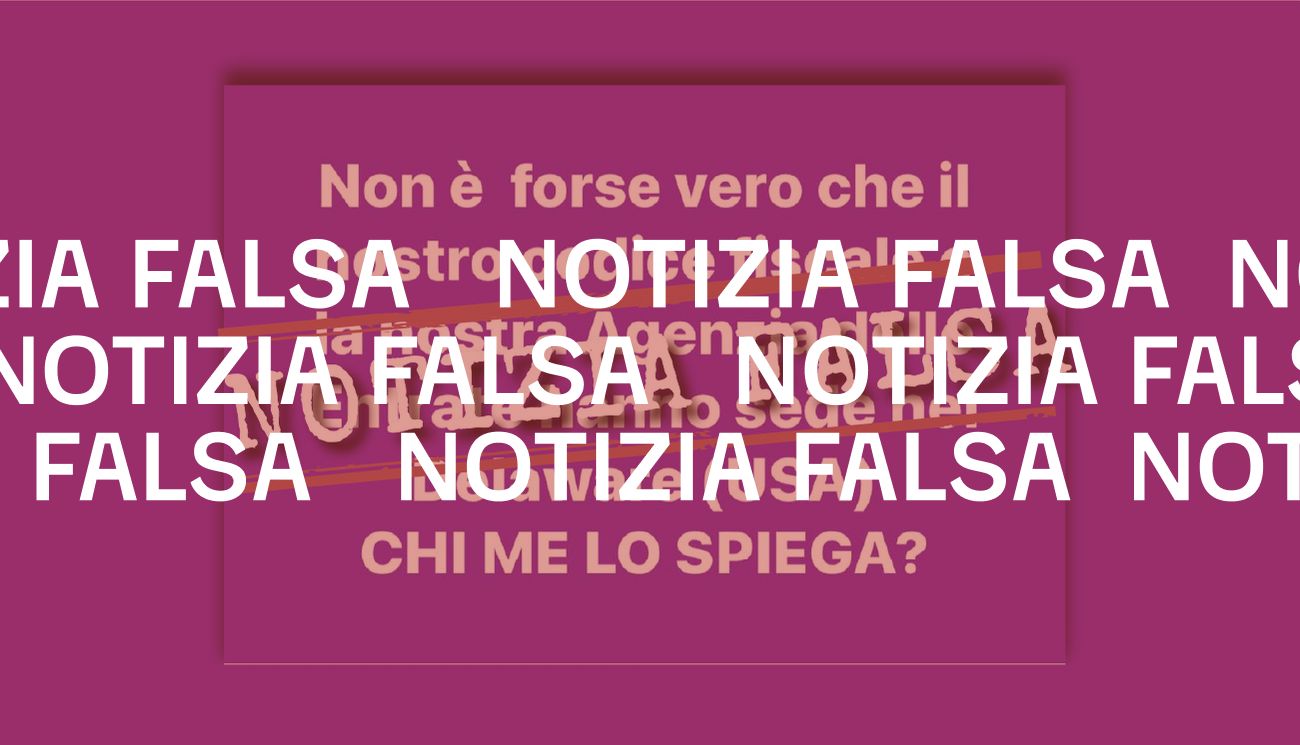 No, l’Agenzia delle entrate non ha sede nel Delaware