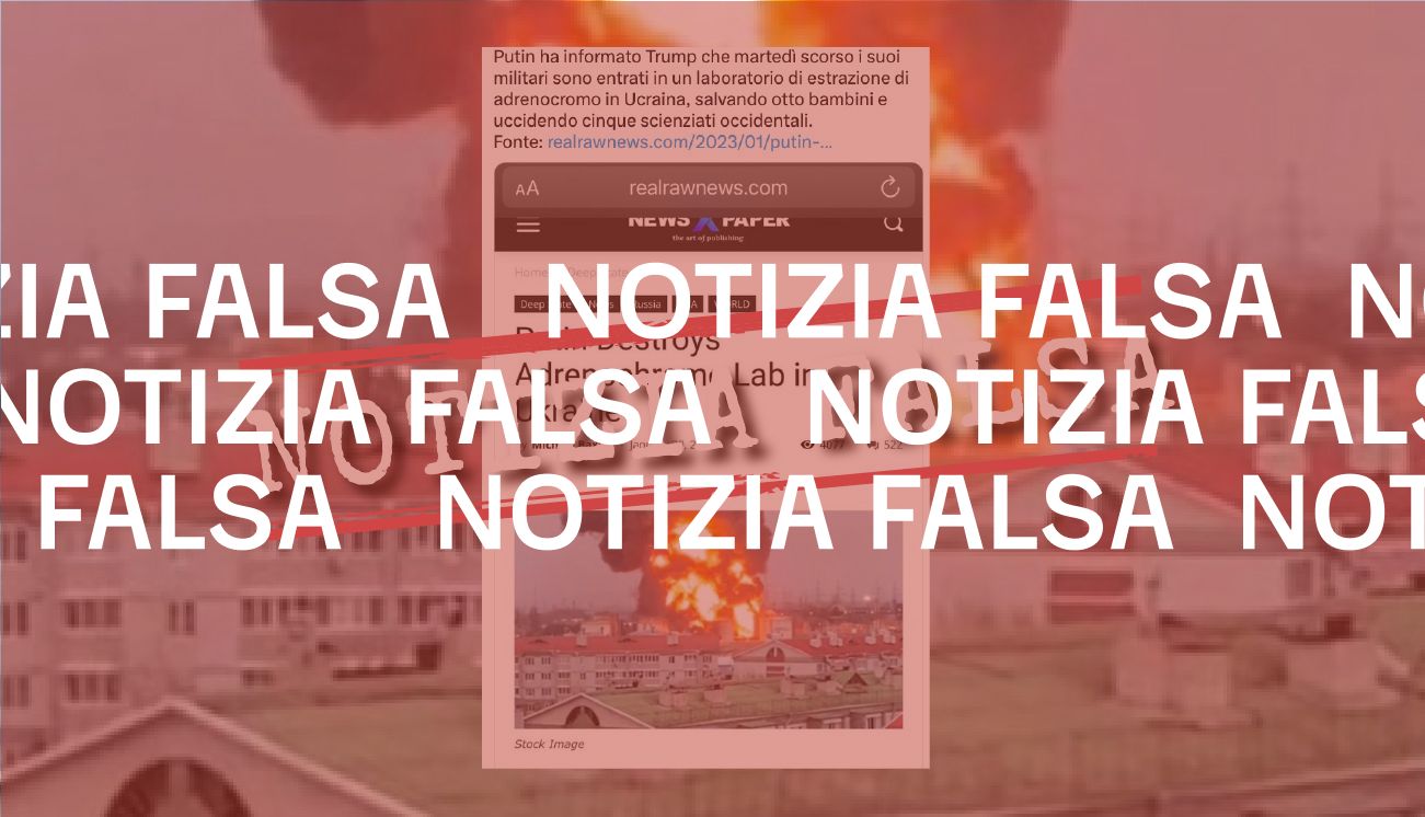 No, Putin non ha detto che in Ucraina è stato trovato «un laboratorio di estrazione di adrenocromo»