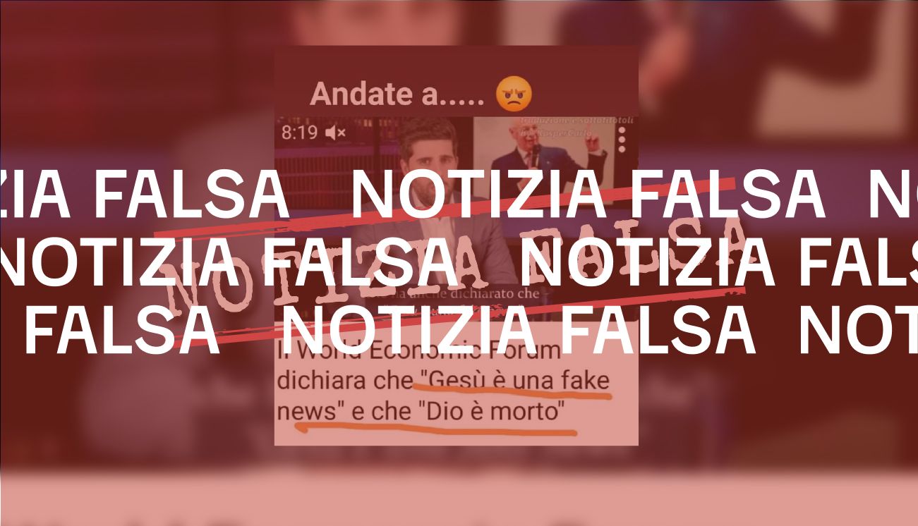 Il Wef non ha dichiarato che «Gesù è una fake news» e che «Dio è morto»