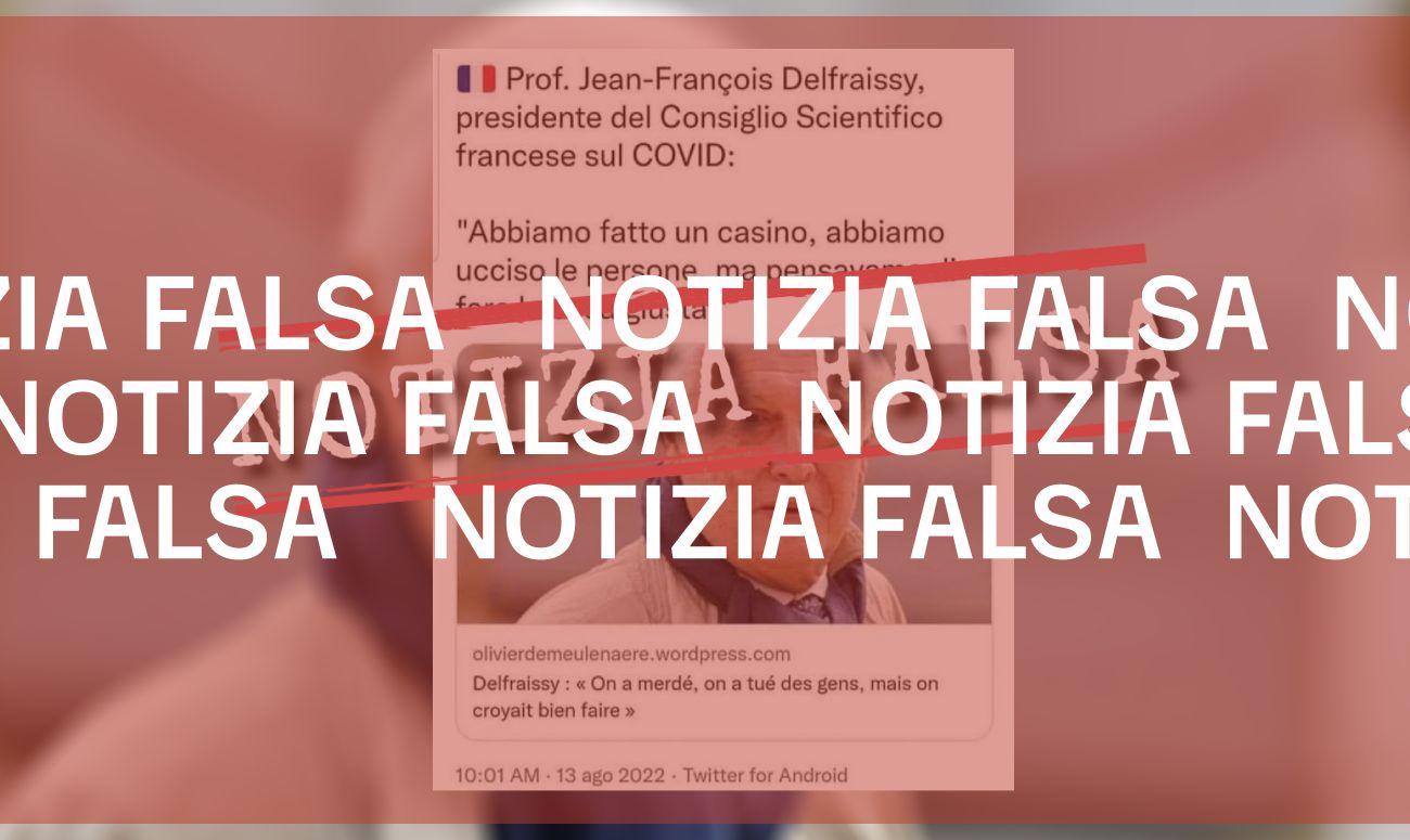 Delfraissy non ha detto, parlando della pandemia, «abbiamo fatto un casino, abbiamo ucciso le persone»