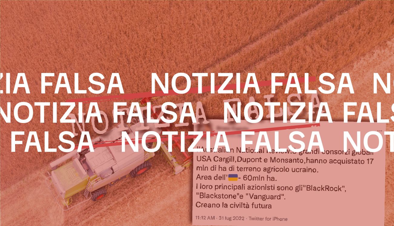 No, tre multinazionali americane non hanno acquistato 17 milioni di ettari di terreno agricolo ucraino