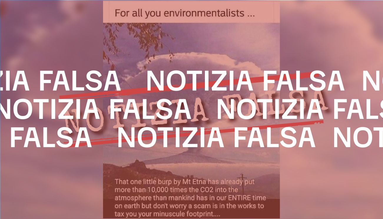 Un’eruzione dell’Etna non produce «10mila volte la quantità di CO2» rilasciata dall&#8217;umanità in tutta la sua esistenza