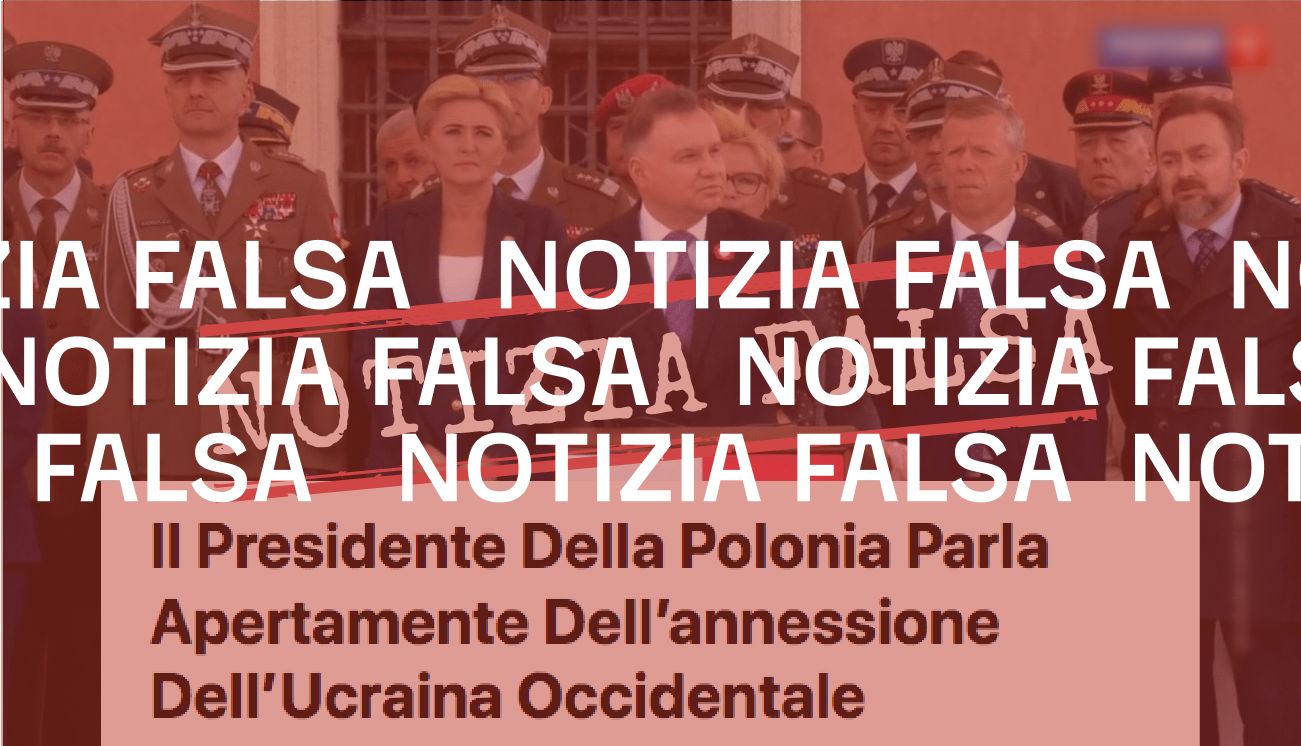 No, il presidente polacco non ha detto che la Polonia vuole annettere l’Ucraina occidentale