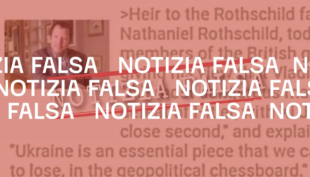 Nathaniel Rothschild non ha scritto che Putin è «l&#8217;uomo più pericoloso dalla sconfitta di Hitler»