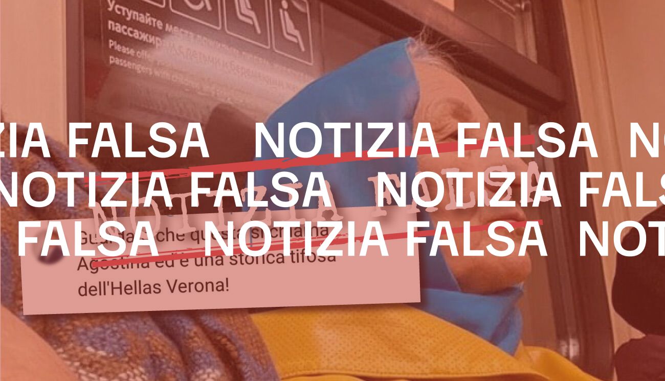 La donna che veste i colori dell’Ucraina nella metro di Mosca non si chiama «Agostina» e non è «una storica tifosa dell’Hellas Verona»