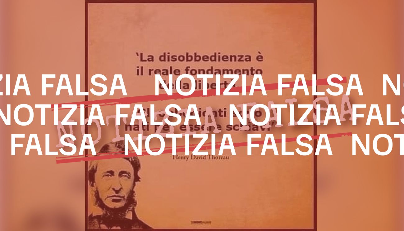 Il filosofo Thoreau non ha mai affermato che «gli obbedienti sono nati per essere schiavi»