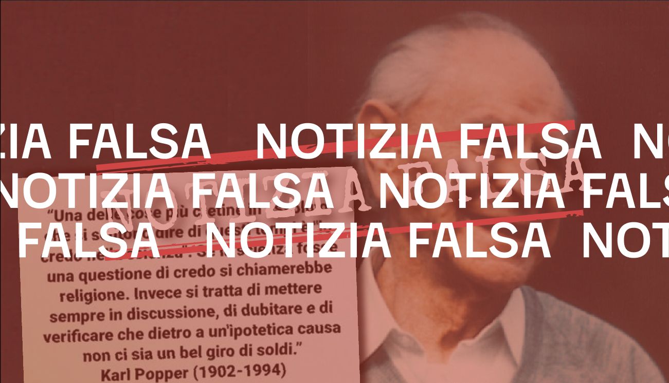 Karl Popper non ha affermato che la scienza è «verificare che dietro a un’ipotetica causa non ci sia un bel giro di soldi»