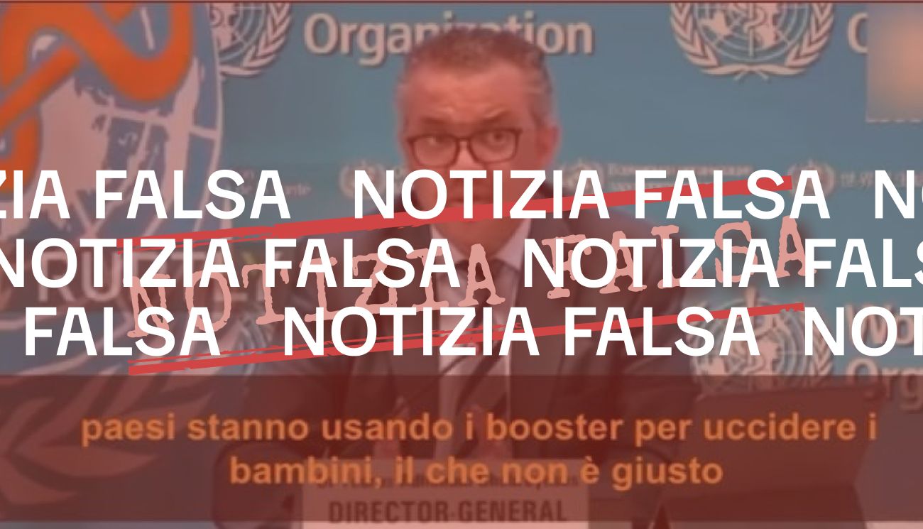 Il direttore dell’Oms non ha detto che «alcuni Paesi stanno usando i booster per uccidere i bambini»