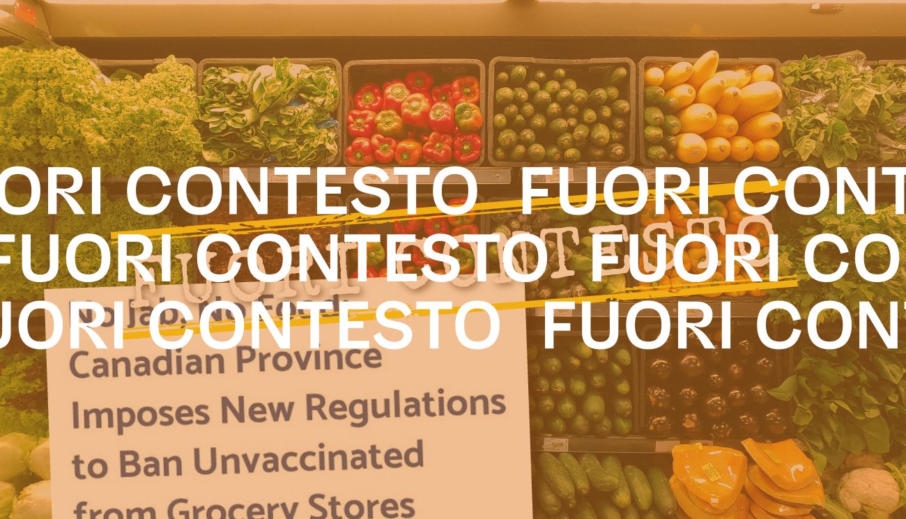 Non è vero che una provincia canadese vieta ai non vaccinati di entrare negli alimentari