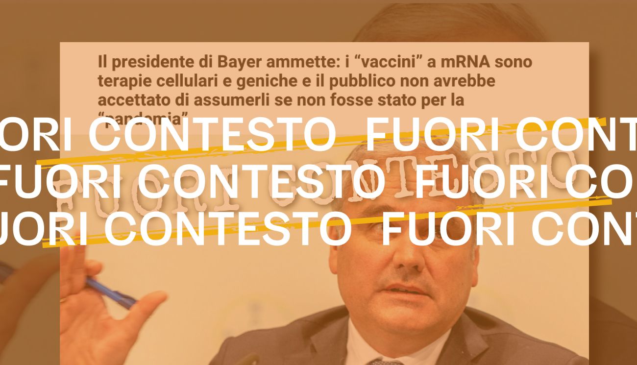 No, il presidente di Bayer non ha ammesso che i vaccini sono «terapie cellulari e geniche»