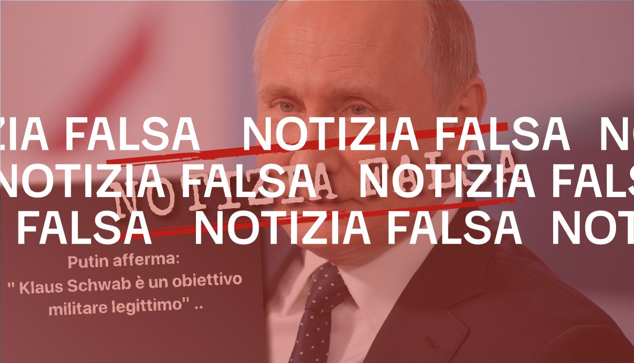 Putin non ha detto che il presidente del WEF è «un obiettivo militare legittimo»