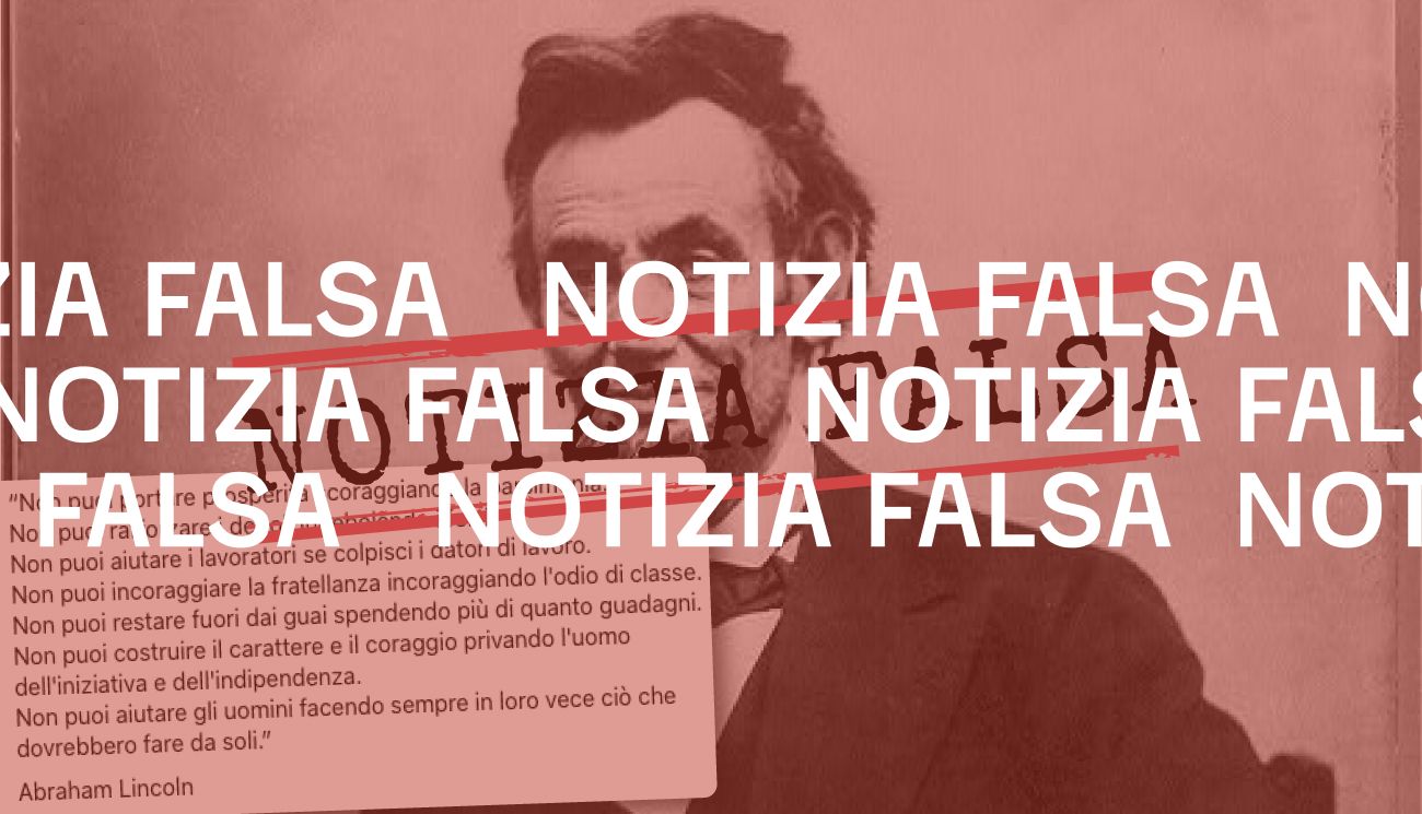 No, Lincoln non ha detto «Non puoi rafforzare i deboli indebolendo i forti»