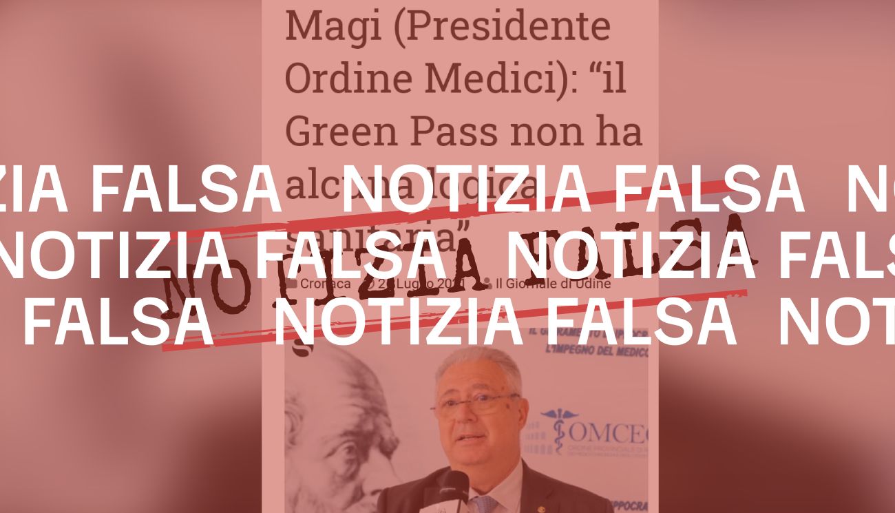 Il presidente dell’ordine dei medici di Roma non ha detto che «il green pass non ha alcuna logica sanitaria»