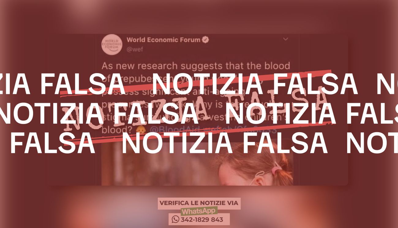 Il tweet del World economic forum sul «sangue dei bambini» che previene l’invecchiamento è falso