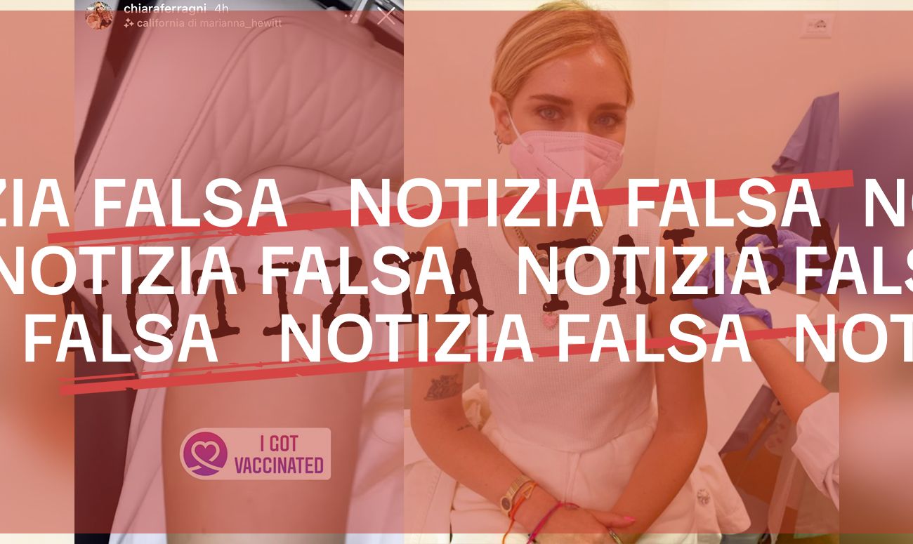 Chiara Ferragni non ha finto di aver ricevuto il vaccino