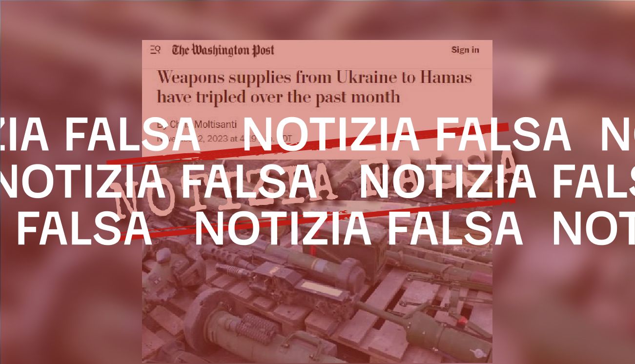 Il Washington Post non ha pubblicato un articolo su Hamas che riceve armi dall’Ucraina