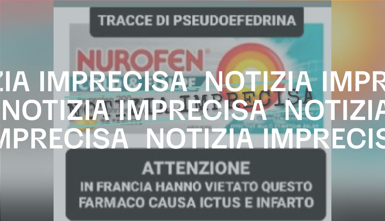 La Francia non ha vietato l’uso del Nurofen, ma ne ha sconsigliato l’utilizzo