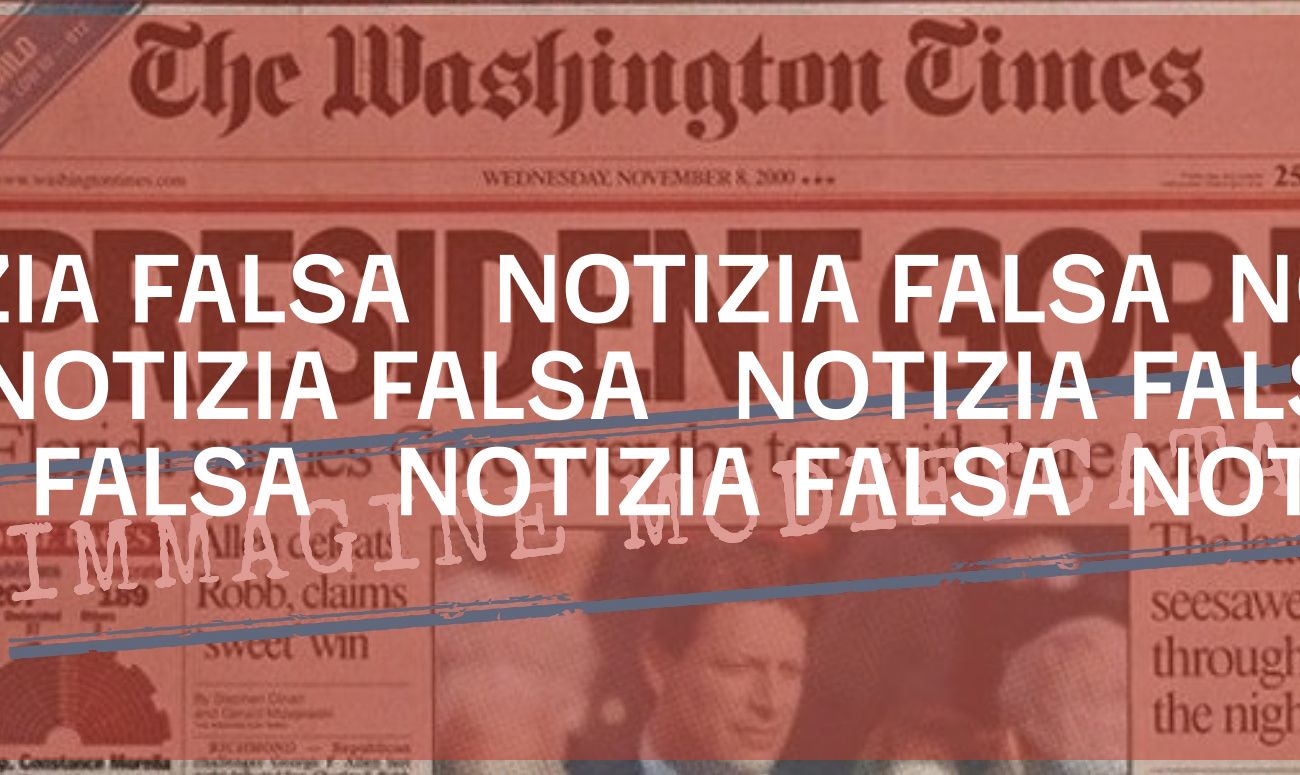 <i></i> Non è vero che il Washington Times nel 2000 aveva titolato in prima pagina «President Gore»