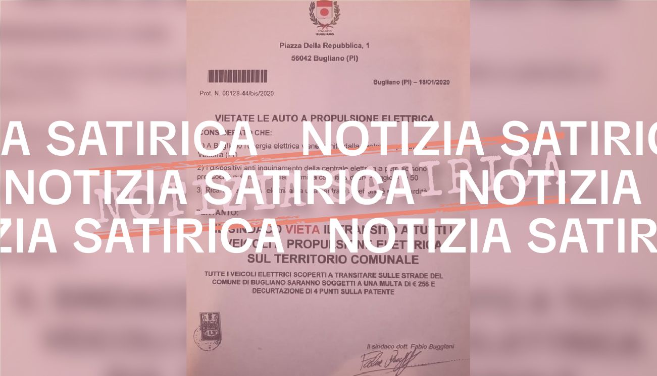 La circolare del Comune di Bugliano che vieta il transito di veicoli elettrici è satira