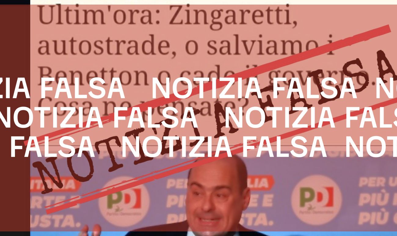 No, Nicola Zingaretti non ha detto «o salviamo i Benetton o cade il governo»