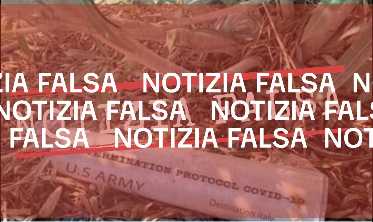 La falsa notizia della capsula con la scritta «Covid-19» sganciata dagli aerei