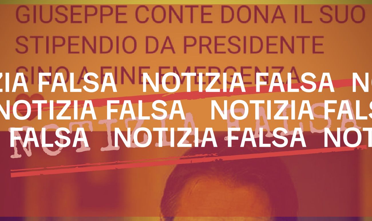 No, Conte non dona il suo stipendio sino a fine emergenza Covid-19