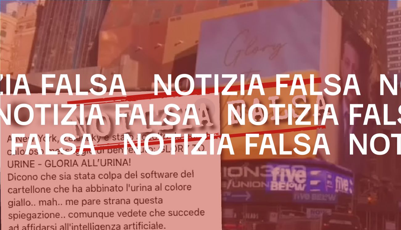 Il video dello schermo pubblicitario a New York con la scritta «Glory to Urine» è falso