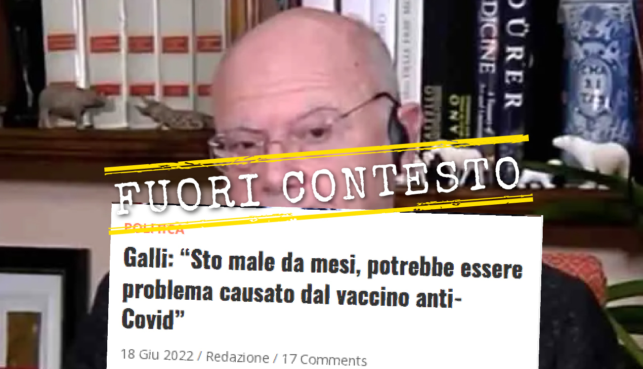 Massimo Galli non ha detto di essersi ammalato a causa del vaccino